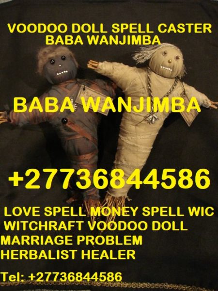 POWERFUL LOST LOVE SPELL VOODOO SPELL TRADITIONAL HEALER ADS SOUTH AFRICA 27736844586 Johannesburg Jine Zobrazit inzerat iVELO